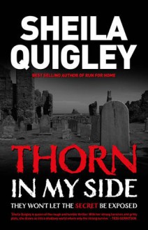 Thorn In My Side - Sheila Quigley