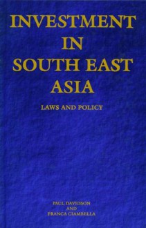 Investment in South East Asia - Paul Davidson, Franca Ciambella