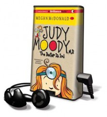 Judy Moody: The Doctor Is in [With Earbuds] (Playaway) - Megan McDonald, Barbara Rosenblat