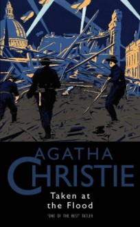 Taken At The Flood - Agatha Christie