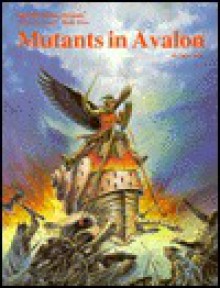 Mutants in Avalon - Alex Marciniszyn