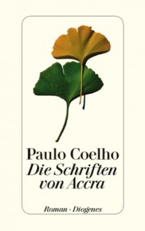 Die Schriften von Accra - Paulo Coelho