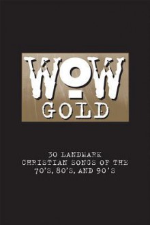 WOW Worship - Gold Songbook - Songbook