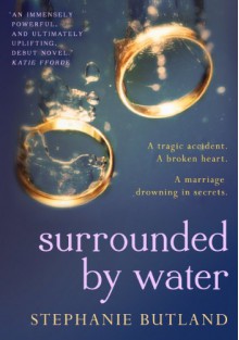 Surrounded by Water - Stephanie Butland