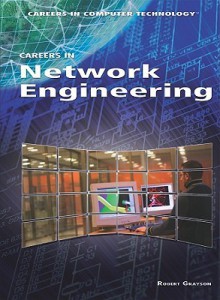 Careers in Network Engineering - Robert Grayson