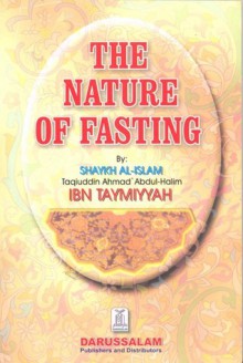 The Nature of Fasting - ابن تيمية, Darussalam Research Division