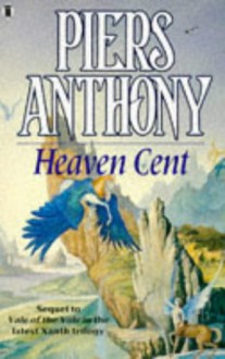 Heaven Cent (Xanth, #11) - Piers Anthony