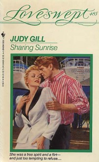 Sharing Sunrise (Loveswept, No 485) - Judy Griffith Gill