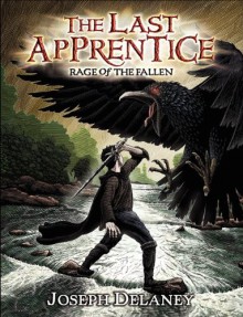 The Last Apprentice: Rage of the Fallen (Book 8) - Joseph Delaney