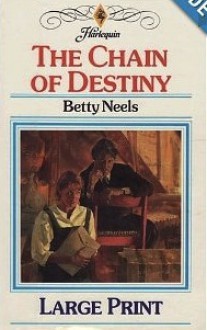 The Chain of Destiny - Betty Neels