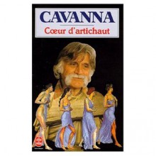 Coeur d'artichaut - François Cavanna