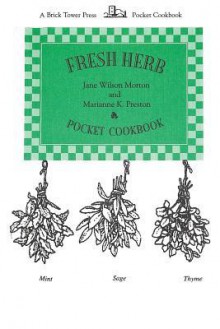 Herb Pocket Cookbook: Pocket Cookbooks - Jane Morton, Marianne Preston