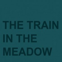 The Train in the Meadow - Robert Nathan