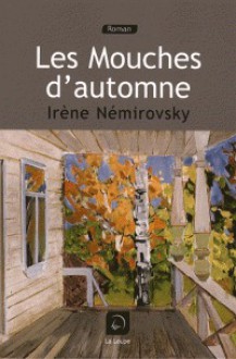 Les Mouches D'automneroman - Irène Némirovsky