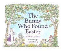 The Bunny Who Found Easter - Allen Say