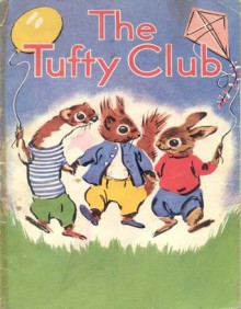 The Tufty Club - Elsie Mills, Marcia Lane Foster