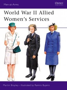 World War II Allied Women's Services - Martin Brayley