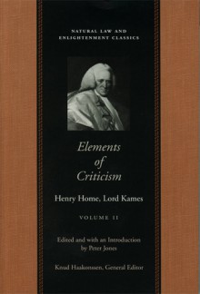 Elements of Criticism V2 (Natural Law and Enlightenment Classics) (Natural Law Cloth) - Henry Home