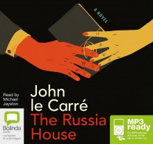 The Russia House - Michael Jayston, John le Carré