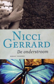 De onderstroom - Nicci Gerrard, Sabine Mutsaers