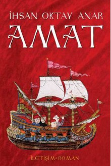 Amat - İhsan Oktay Anar