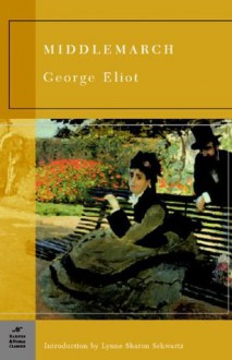 Middlemarch - George Eliot, Lynne Sharon Schwartz, Megan McDaniel, Lynn Sharon Schwartz