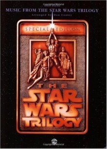 The Star Wars Trilogy: Special Edition -- Music From - Dan Coates