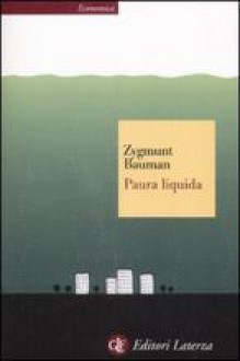 Paura liquida - Marco Cupellaro, Zygmunt Bauman