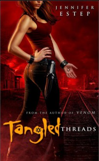 Tangled Threads - Jennifer Estep