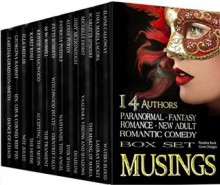 Musings Box Set: 14 Authors - Elaine Calloway, Alexia Purdy, Michelle Horst, Judy McDonough, Patricia Puddle, K.S. Haigwood, Karli Rush, Ella Medler, Georgina Ramsey, Patti Roberts, Tima Maria Lacoba, Scarlette D'Noire, Tabitha Ormiston-Smith, M.W. Russell