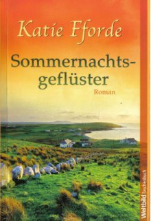 Sommernachtsgeflüster - Katie Fforde