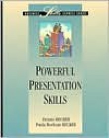 Powerful Presentation Skills - Dennis Becker, Paula Borkum Becker