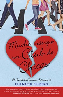 Mucho mas que un club de chicas - Elisabeth Eulberg