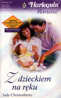 Z dzieckiem na ręku - Judy Christenberry