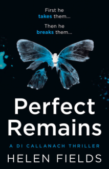 Perfect Remains - Helen Sarah Fields