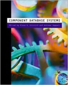 Component Database Systems - Klaus R. Dittrich