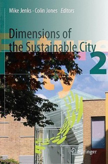 Dimensions of the Sustainable City - Colin Jones