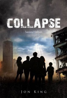 Collapse: 2nd Edition - Jon King