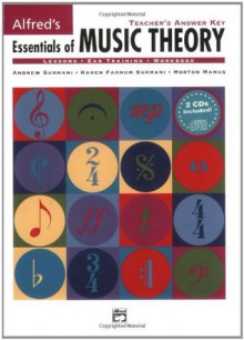 Essentials of Music Theory: Teacher's Answer Key Book and 2 Ear Training CDs - Andrew Surmani