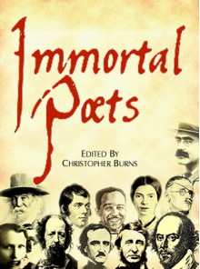 Immortal Poets - Christopher Burns