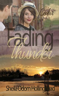 Fading Thunder (In the Shadow of the Cedar Book 4) - Sheila Hollinghead