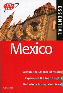 AAA Essential Mexico - Fiona Dunlop, Fodor's Travel Publications Inc.