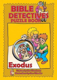 Exodus: Fun Bible Studies Using Puzzles & Stories - Rosalind Woodman