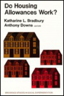 Do Housing Allowances Work? - Katharine L. Bradbury