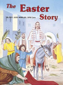 The Easter Story - Jude Winkler