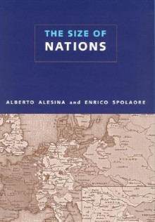 The Size of Nations - Alberto Alesina, Enrico Spolaore