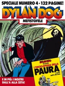 Speciale Dylan Dog n. 4: Mefistofele - Tiziano Sclavi, Corrado Roi, Angelo Stano