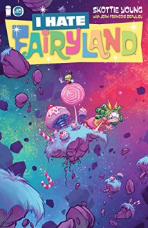 I Hate Fairyland #10 - Skottie Young,Skottie Young,Jean-Francois Beaulieu