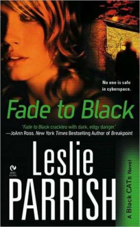 Fade to Black - Leslie Parrish