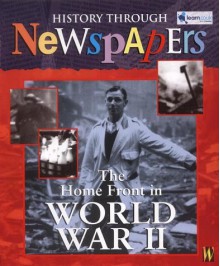 The Home Front In World War Ii - Stewart Ross